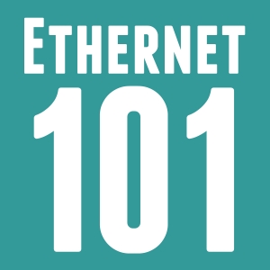 Ethernet 101